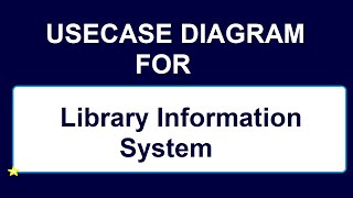 Use case Diagram for Library Management System  Library Information system [upl. by Nyrhtak]