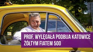 Profesor Wylęgała podbija Katowice żółtym Fiatem 500 [upl. by Auot]