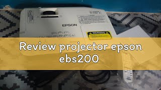 Review projector epson ebs200 [upl. by Kcin]