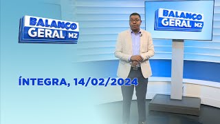 Assista na íntegra o Balanço Geral  14022024 [upl. by Anaujat981]