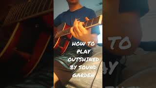 HOW TO PLAY OUTSHINED BY NIRVANA ON GUITAR guitar guitarlesson nirvana [upl. by Fernald616]