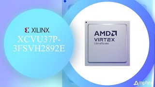 XCVU37P3FSVH2892E Xilinx Virtex UltraScale FPGAHighPerformance Logic Device  Price amp Inventory [upl. by Rosabel420]