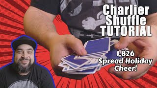 Ultimate PreChristmas Charlier Shuffle Tutorial [upl. by Bradford841]