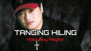 RIP April Boy Regino  Tanging Hiling Lyrics🙏 [upl. by Metsky]