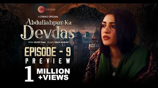 Abdullahpur Ka Devdas  Episode 9 Preview  Bilal Abbas Khan Sarah Khan Raza Talish [upl. by Onez]