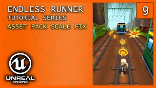 Asset Pack Scale Fix  Unreal Engine 5 Endless Runner Series Part 9 [upl. by Tekla]