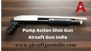 Pump action shot gun by Airsoft gun india [upl. by Seuqramed375]