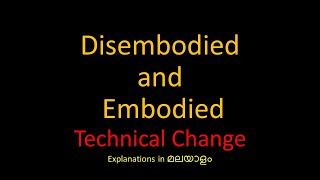 Disembodied and Embodied Technical Change Vintage approach Malayalam [upl. by Jeane]