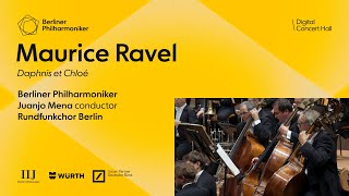 Ravel Daphnis et Chloé  Mena · Berliner Philharmoniker [upl. by Bihas]