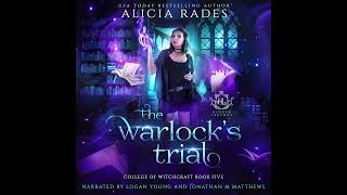 The Warlocks Trial Part 1  FREE Paranormal Fantasy Audiobook  College of Witchcraft Book 5 [upl. by Dnomyad]