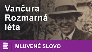 Vladislav Vanačura Rozmarná léta  MLUVENÉ SLOVO CZ [upl. by Arok462]