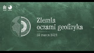 Ziemia oczami geofizyka [upl. by Atiuqes16]