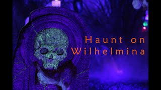 Haunt on Wilhelmina 2024 [upl. by Dulsea]