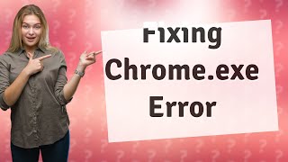 What does Chrome EXE entry point not found mean [upl. by Lenehc]