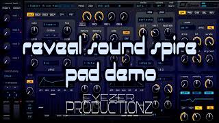 Reveal Sound Spire Synthesizer Demo Ambient amp Atmospheric Pads 1 [upl. by Yuri951]