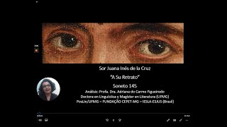 Análisis del soneto quotA su Retratoquot de Sor Juana Inés de la Cruz Siglo de Oro [upl. by Nnaaras470]