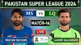 LAHORE QALANDARS vs MULTAN SULTANS PSL 2024 MATCH 14 LIVE  LQ vs MS MATCH LIVE SCORES  LQ BAT [upl. by Lewej]