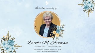 Bertha M Axtman Funeral Livestream [upl. by Mannuela279]