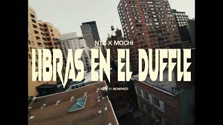 NTG x Mochi  Libras En El Duffle Official Video A Film By Newpher [upl. by Conchita]