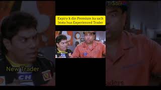 Expiry k din Premium ka sach  TheSkilledTraders [upl. by Notwen215]