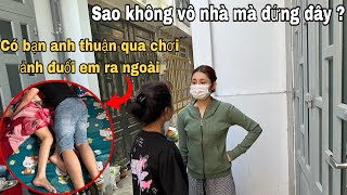 Huỳnh Đi Vắng Thuận Hẹn Bạn Gái Cũ Qua Ổn Bài Còn Đuổi Bé Châu Ra Ngoài Khoá Cửa Lại Và Cái Kết… [upl. by Aonian]