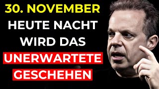 HEUTE NACHT 19 NOVEMBER EINE AUSSERGEWÖHNLICHE VERÄNDERUNG BEGINNT  Dr Joe Dispenza [upl. by Slater519]