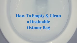 How to empty and clean an ostomy bag OSTOMY TIPS [upl. by Domonic]