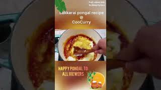 Sakkarai Pongal Recipe TamilCooCurry [upl. by Munn]