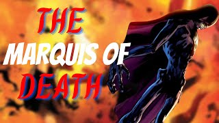 WHO IS THE MARQUIS OF DEATH [upl. by Dempster]