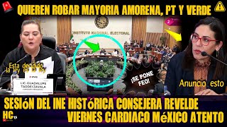 VIERNES CARDIACO ESÍON HISTÓRICA EN EL INE CONSEJERA QUIERE ROBAR AL PUEBLO REPRESENTACIÓN [upl. by Eteragram]