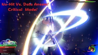 NoHit Vs Data Ansem  KINGDOM HEARTS Ⅲ Critical Mode [upl. by Liebowitz]