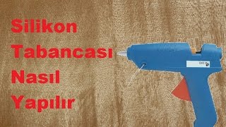 Sıcak Silikon Tabancası Nasıl Yapılır How To Make Glue Gun [upl. by Ahsemaj]