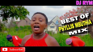 PURE FINESSE Sn 15 BEST OF PHYLLIS MBUTHIA VIDEO GOSPEL MIX X DJ RYM MR FINESSE [upl. by Wanyen595]