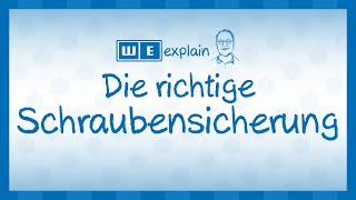 Die richtige Schraubensicherung  WEICONLOCK  So wählt ihr sie aus  WE explain [upl. by Maller989]