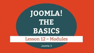 Joomla 3 Tutorial  Lesson 12  Modules [upl. by Marnie]