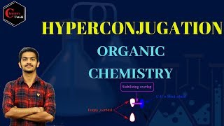 HYPERCONJUGATION  ORGANIC CHEMISTRY [upl. by Heurlin]