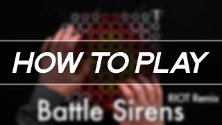 How to Play quotKnife Party amp Tom Morello  Battle Sirens RIOT REMIXquot on Launchpad [upl. by Lubet]