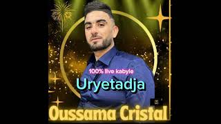 Oussama Cristal uryetadja live m ariage kabyle Seddouk [upl. by Ardnohsed]