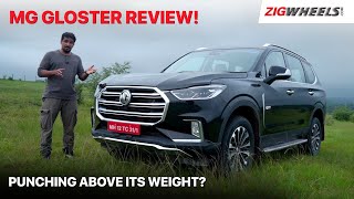 🚙 MG Gloster SUV Review  Big Brawny Benchmark  Zigwheelscom [upl. by Odnalra]