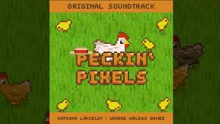 Peckin Pixels Official Soundtrack [upl. by Eiramnna293]