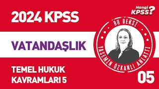 5 KPSS Vatandaşlık Temel Hukuk Kavramları  5 Kamu Hukuku Alt Dalları 1 Yasemin Özkanlı 2024kpss [upl. by Benedix574]