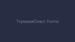 Forms Tripleseat Direct [upl. by Yeleek]