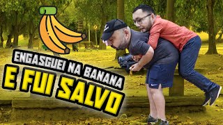 ENGASGUEI NA BANANINHA E O MEU HERÓI APARECEU [upl. by Jehiel]