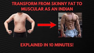 Transform from Skinny Fat to muscular as an Indian [upl. by Akinaj]