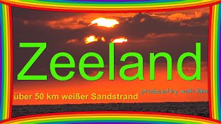 Zeeland der Geheimtipp Mehr als 50 km weißer Sandstrand [upl. by Erastus]