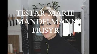 Testar Marie Mandelmanns Frisyr [upl. by Suolekcin]