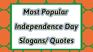 Popular Slogans and Quotes on Independence Day Slogans on 15 August in English I5 August wishes [upl. by Innek]