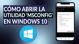 Cómo abrir la utilidad ‘MSCONFIG’ en WINDOWS 10 fácilmente  Solucionar errores [upl. by Rue]