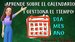 El Calendario Día Semana Mes y Año Explicación Fácil Para Todos [upl. by Letty]