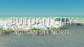 Butuan City Original Cinematic  Cities Skylines  Philippine Cities [upl. by Anilesor]